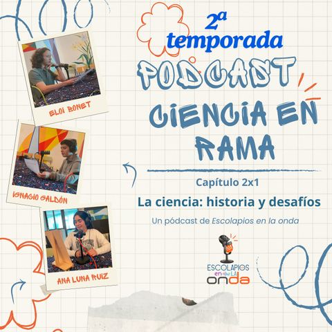 La ciencia: historia y futuro.