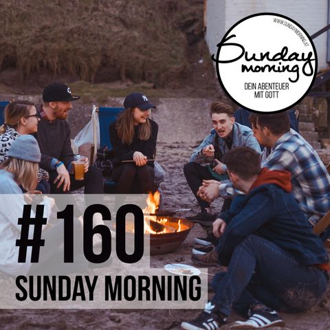 Summer Essentials #2 - Summer Prayer | Sunday Morning #160