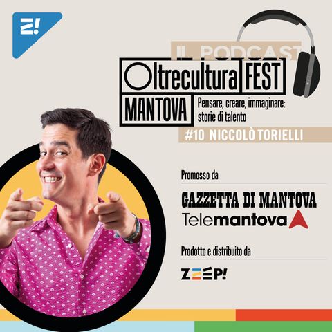 #10 Oltrecultura FEST Mantova con Niccolò Torielli