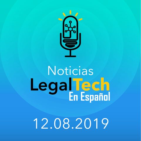 Noticias Legaltech 12.08.2019
