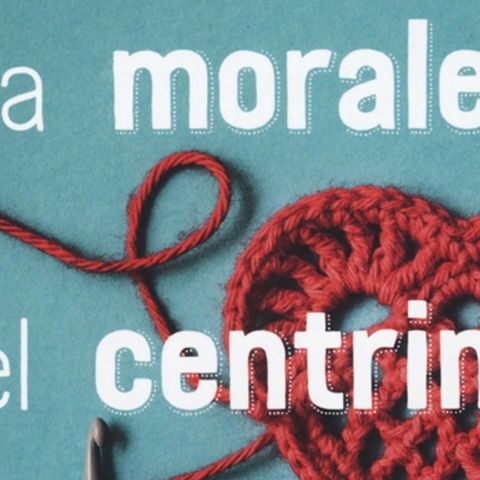 Alberto Milazzo "La morale del centrino"