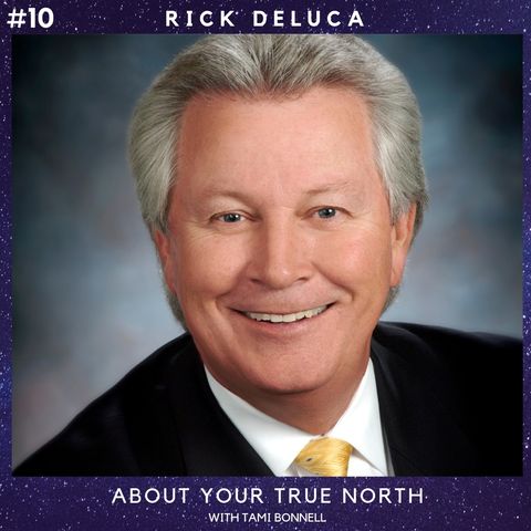 #10 - Rick DeLuca - Coach, Philanthropist