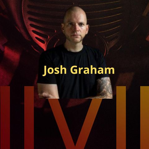 Physical Beauty and Musical Turmoil with Josh Graham | IIVII | Neurosis | A Storm of Light