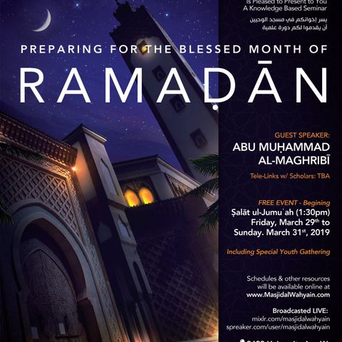 [Session 02]: Preparing for the Month of Ramaḍān  | Abū Muḥammad al-Maghribī