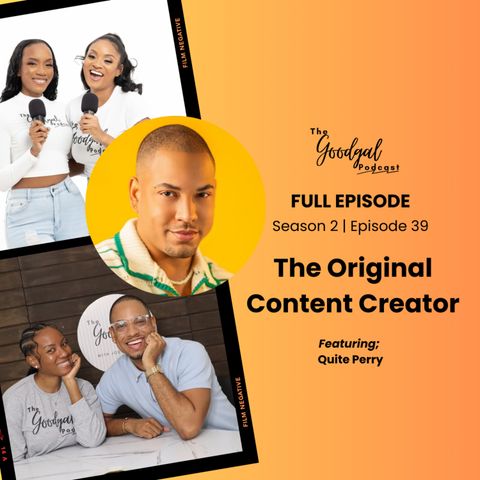 The Original Content Creator ft QuitePerry