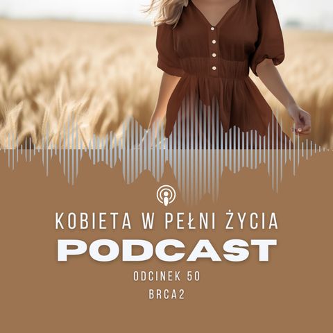 Odcinek 50: BRCA2