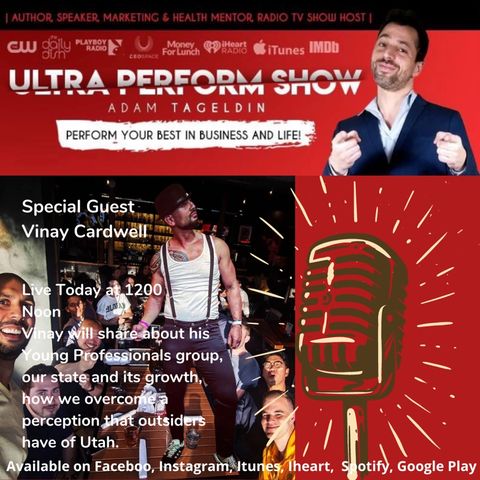 Vinay Caldwell from Young Professionals - Episode 160 - UltraPerfom Show w/ Adam Tageldin