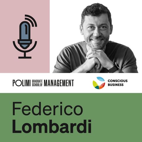 Business Consapevole – Federico Lombardi