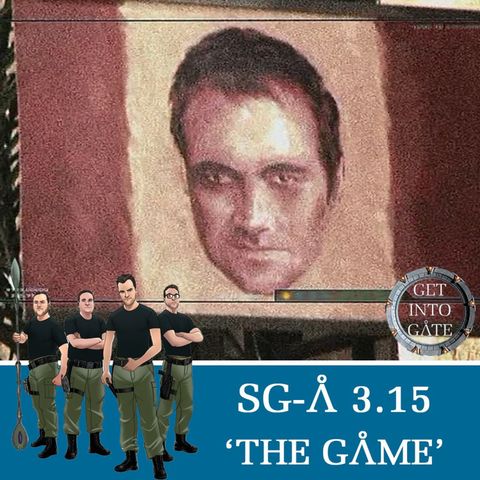 Episode 256: The Game (SG-A 3.15)