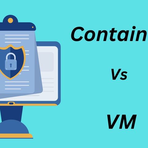 Differences Between a Container vs VM