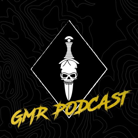 GMR PODCAST 96 | THIS HAS BEEN DECLARED A RIOT
