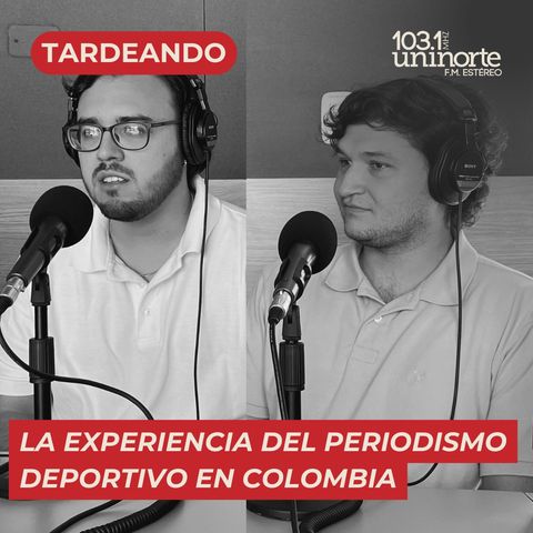 Los Egresados Hacen Noticia :: La experiencia del periodismo deportivo en Colombia