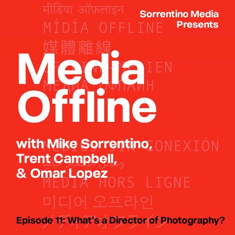 What's a Director of Photography? with Trent Campbell & Omar Lopez