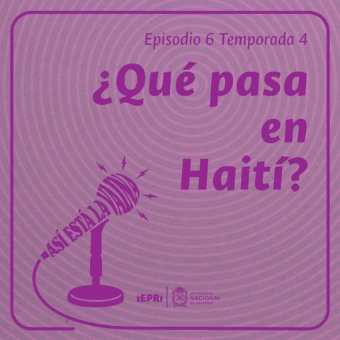 ¿Qué pasa en Haití?