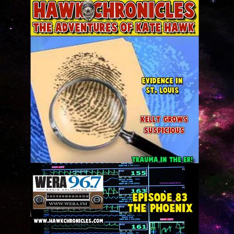 Episode 83 Hawk Chronicles "The Phoenix"