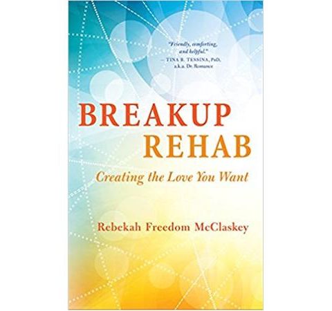 Breakup Rehab with Rebekah Freedom McClaskey