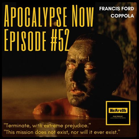 Episode #52 - Apocalypse Now