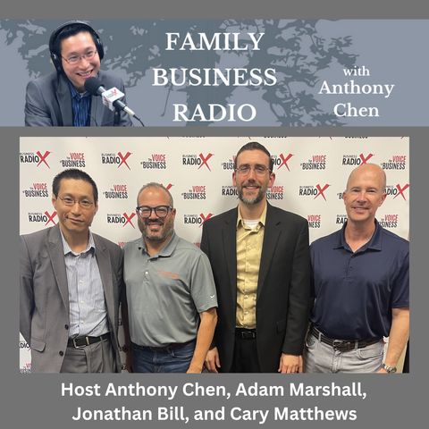 Cary Matthews, Adam Marshall, and Jonathan Bill on Guiding Family Businesses