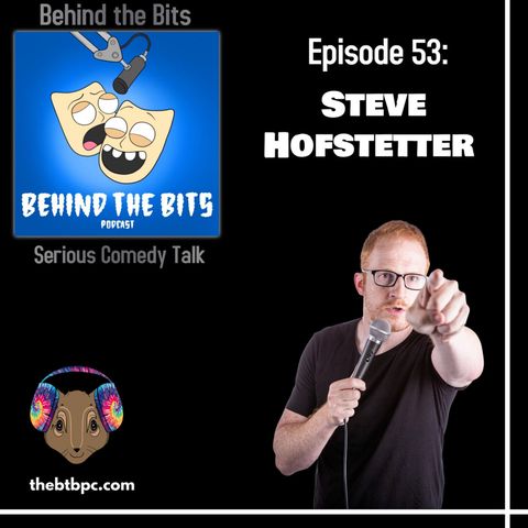 Episode 53: Steve Hofstetter