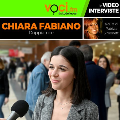 CHIARA FABIANO su VOCI.fm - clicca play e ascolta l'intervista