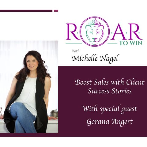 Boost Sales with Client Success Stories - Gorana Angert