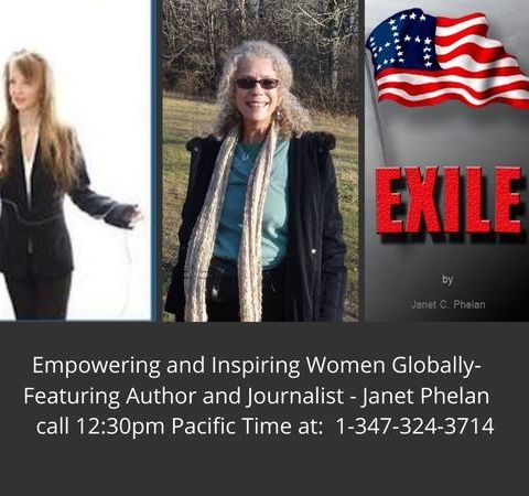 Empowering and Inspiring Women Globally -  "Exile" - Author, Janet Phelan