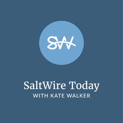 SaltWire Today - Wednesday, June 1st 2022