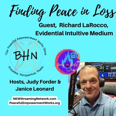 Finding Peace in Loss with Guest Richard LaRocco