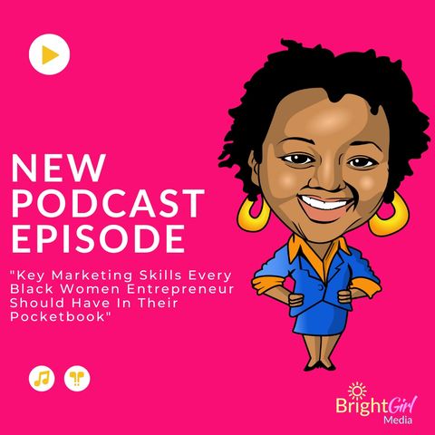 Key Marketing Skills Every Black Woman Entrepreneur Should Have