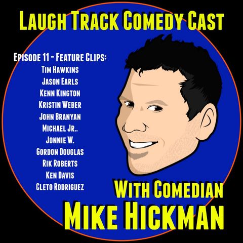Laugh Track Comedy Cast Episode 11- Feature Clips