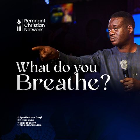 What do you Breathe?