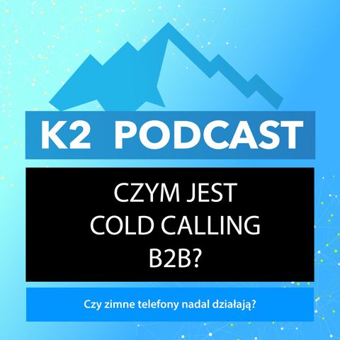 01 - Czym jest cold calling B2B?