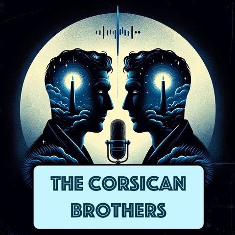 Chapter 11 an episode of Corsican Brothers by Alexander Dumas