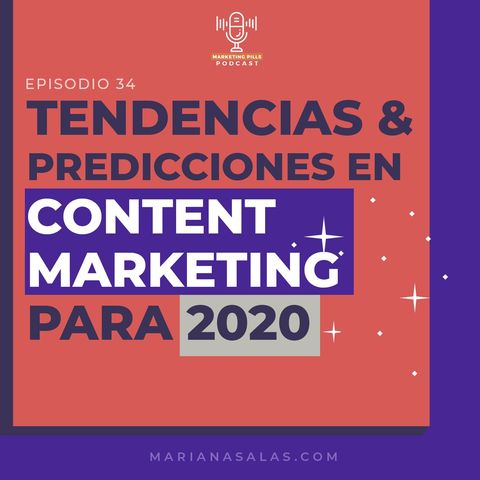 ⚡Episodio 33 - Tendencias Y Predicciones De Content Marketing En 2020