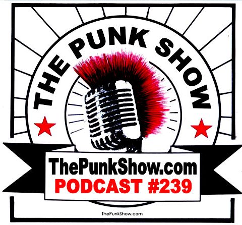 The Punk Show #239 - 09/002/2025