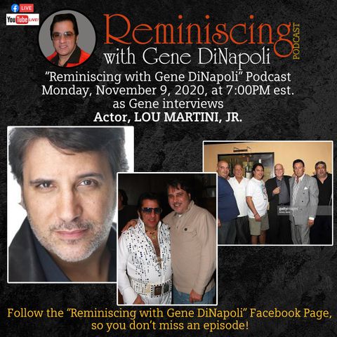 Lou Martini JR, Actor get's interviewed by Gene DiNapoli