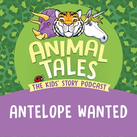 Antelope Wanted