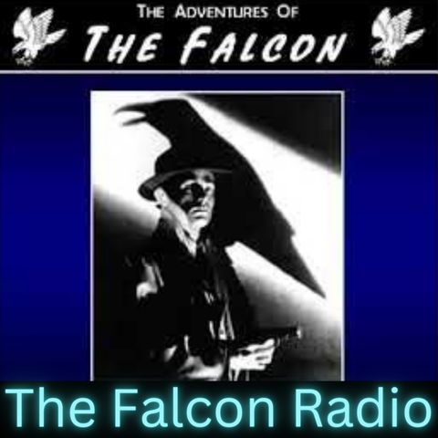 The Falcon - Murder Is A Grave Situation
