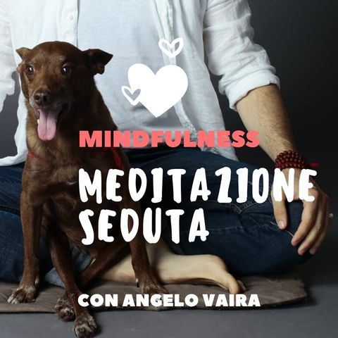 Meditazione seduta | Angelo Vaira