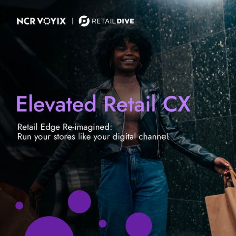 Retail Edge Reimagined – Run Your Store Like a Digital Channel