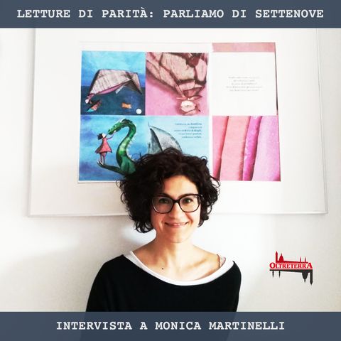 Intervista a Monica Martinelli, Direttrice della casa editrice Settenove