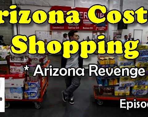 Arizona Shopping at Costco, New Shows and Arizona Revenge Ep.27 | #Arizona #costco #arizonaliving