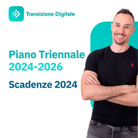 Scadenze - Piano Triennale ICT 2024 2026