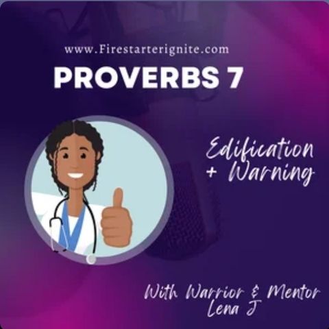 Proverbs 7 | Edification & Warning