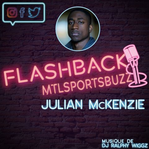 Julian McKenzie @FlashbackMSB