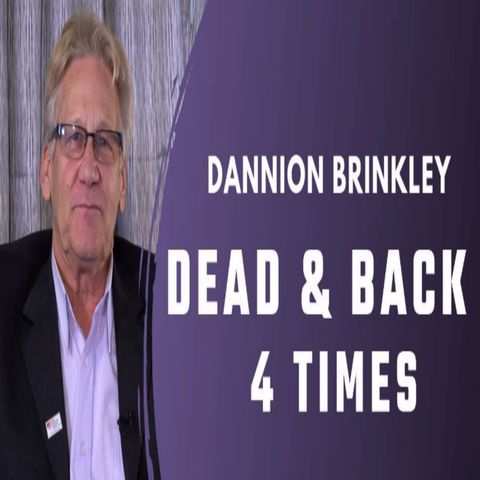 David Wilcock's fraud  source? - Dannion Brinkley - Dead and back four times? This man died four times?