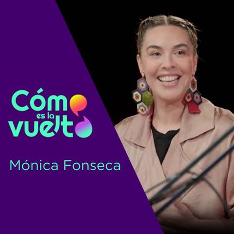 Mónica Fonseca: la vuelta con el ambiente