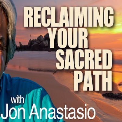 Reclaiming Your Sacred Path Show 17