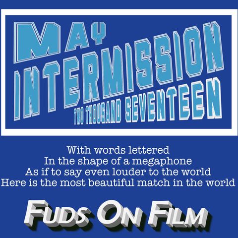 Intermission, May 2017
