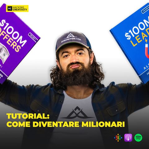 329 - Tutorial: come diventare milionari (LINK)